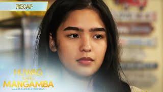 Mira is back in Hermoso | Huwag Kang Mangamba Recap