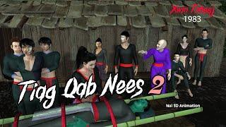 Hmong Movie 3D Tiag Qab Nees EP #2