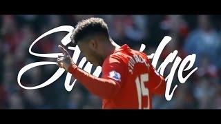 Daniel Sturridge - Class Is Permanent