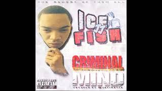 IceJJFish - Hot Niggga Remix (Criminal Mind)
