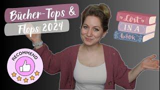 Die besten und schlechtesten Bücher 2024 | Book Tops & Flops