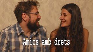 Amics amb drets | Esquetxes; comèdia en #català