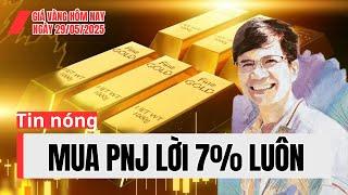 Giá vàng hôm nay ngày 29/05/2025 - BÌNH LUẬN thông tin nóng của chính phủ BỎ ĐỘC QUYỀN