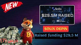 ايردروب Solix الجديد | اربح حتى 1500$ مجاناً من مشروع AI DePIN الأقوى