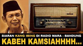 KANG IBING SIARAN : KABEH KAMSIAH