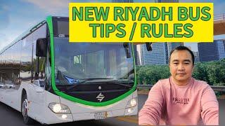 NEW RIYADH BUS - TIPS / RULES 