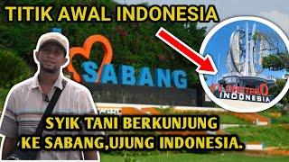 KEINDAHAN UJUNG INDONESIA,SYIK TANI BERKUNJUNG KE SABANG ‼️