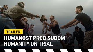 Humanity on Trial / Humanost pred sudom