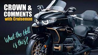 Ep 33 The SOUO S 2000 and The 2025 Honda Goldwing | Crown and Comments