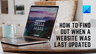 How to find out when a website was last updated