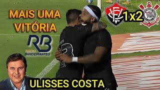 Vitória 1 x 2 Corinthians Narração ULISSES COSTA Brasileirão 2024