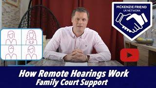 Family Court: How Remote Hearings Work