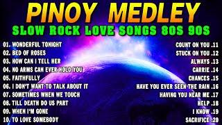 Slow Rock Love Song Nonstop  SLOW ROCK MEDLEY  Rock Ballads 70S 80S 90S  Nonstop Pinoy Medley