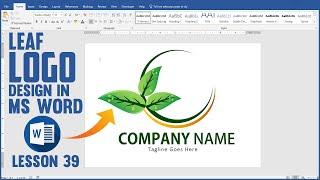Ms Word Lesson 39 || Leaf Logo Design in Microsoft Office Word Hindi Tutorial