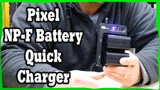 Pixel Sony NP-F Battery 30W Quick Charger and Pixel NP-F970 High Capacity Battery Review