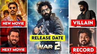 War 2 Release Date  Thalapathy Vijay Beat Srk  Dhanush New Movie  Salman Khan Next Movie  Ntr 30