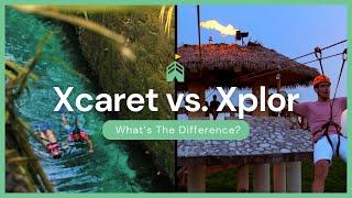 Xcaret vs. Xplor Park: What's the Difference?