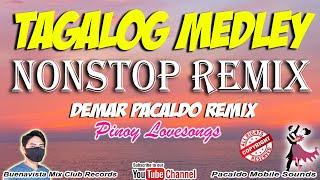 TAGALOG LOVESONGS REMIX | OPM MEDLEY REMIX ( Demar Pacaldo ) Tagalog Lovesongs Remix | Lumang Kanta