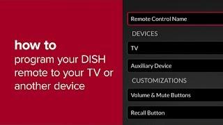 How to Program Your DISH Remote to a TV or Another Device