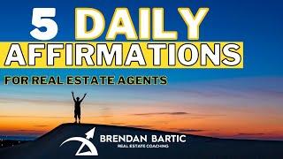 5 Daily Affirmations for Real Estate Agents #realestatetraining