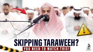 Skipping Taraweeh? You Need To Watch This!