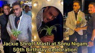 बिडू aka Jackie Shroff Full Masti with Media at Singer Sonu Nigam 50th Birthday Celebration 