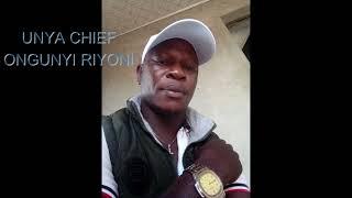 UNYA CHIEF  (OFFICIAL AUDIO) BY ONGUNYI RIYONI