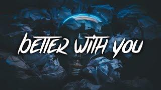 Ollie - Better With You (Lyrics / Lyrics Video) feat. Aleesia