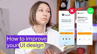 5 steps to improve your UI design