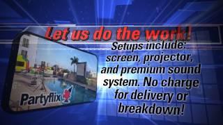 2014 Partyflix Movie Screen Rental Promo Video