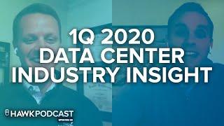 The data center industry in 1Q 2020! datacenterHawk has the insight to it!