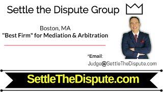 Boston MA: "Best Law Firm in Boston" for Mediation & Arbitration (ADR) - SettleTheDispute.com