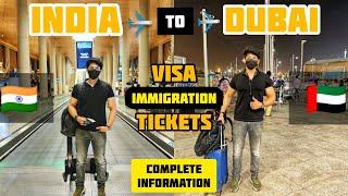 HOW TO REACH DUBAI From India, What Is Visa?, What Is Immigration? Complete Information, Fare Ticket