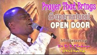 prayer that Brings Supernatural Open Door  Dr D K Olukoya