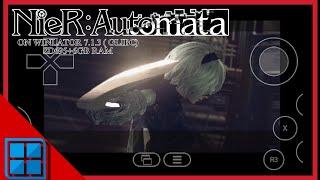 WINLATOR 7.1.3 (GLIBC) / NIER: AUTOMATA ON SD695+6GB RAM (WINDOWS EMULATOR)