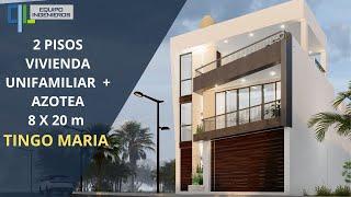 Vivienda Unifamiliar 2 pisos y azotea  TINGO MARIA 8x20 Sr Jhon.