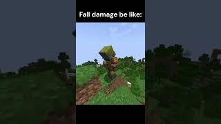 Fall damage be like: