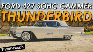 Unleashing the Power of a Ford 427 SOHC Cammer Engine in a Thunderbird!