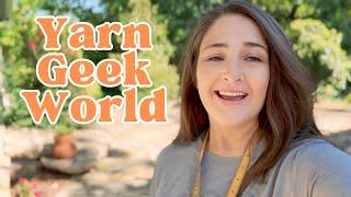 Yarn Geek World #1 - A Day in the Life of a Yarn Geek 