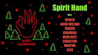 ASSIM PLAYGROUND - SPIRIT HAND (OFFICIAL VIDEO)