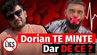 DE CE TE MINTE DORIAN POPA?