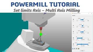 PowerMill 2019 Tutorial #62 | Set Limits Axis - Multi Axis Milling | CADCAM TUTORIAL