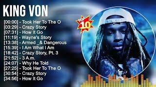 King Von Greatest Hits Full Album ▶️ Full Album ▶️ Top 10 Hits of All Time