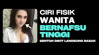 Ciri Fisik Wanita Bernafsu Tinggi | salah satunya tumbuh bulu disini