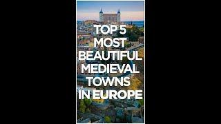 Top 5 Most BEAUTIFUL Medieval Towns in Europe - Travel Video - VacationNation