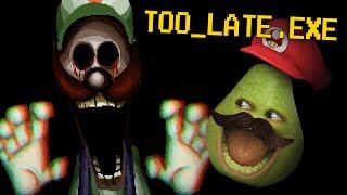 LUIGI is TOTALLY NUTS!!! | Too_Late.exe