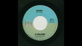 El Milagro - Delirio - Mar International Records mi-474-a