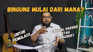 Belajar Jadi Hacker Dari Nol .. BISA BANGET!!!