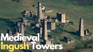 Unveiling the Mysteries of Medieval Ingush Towers