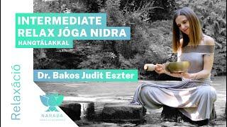 Bakos Judit Eszter | Intermediate relax jóga nidra hangtálakkal